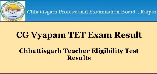 CG TET Result 2024 घोषित CG Vyapam TET E-Certificate Download @cgvyapam.choice.gov.in