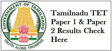 TNTET Result 2019 Date -Tamil Nadu TET Paper 1 & 2 Result Dates ,Merit List