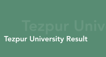 Tezpur University PhD Admission 2024 Dates Latest News Check @tezu.earnet.in