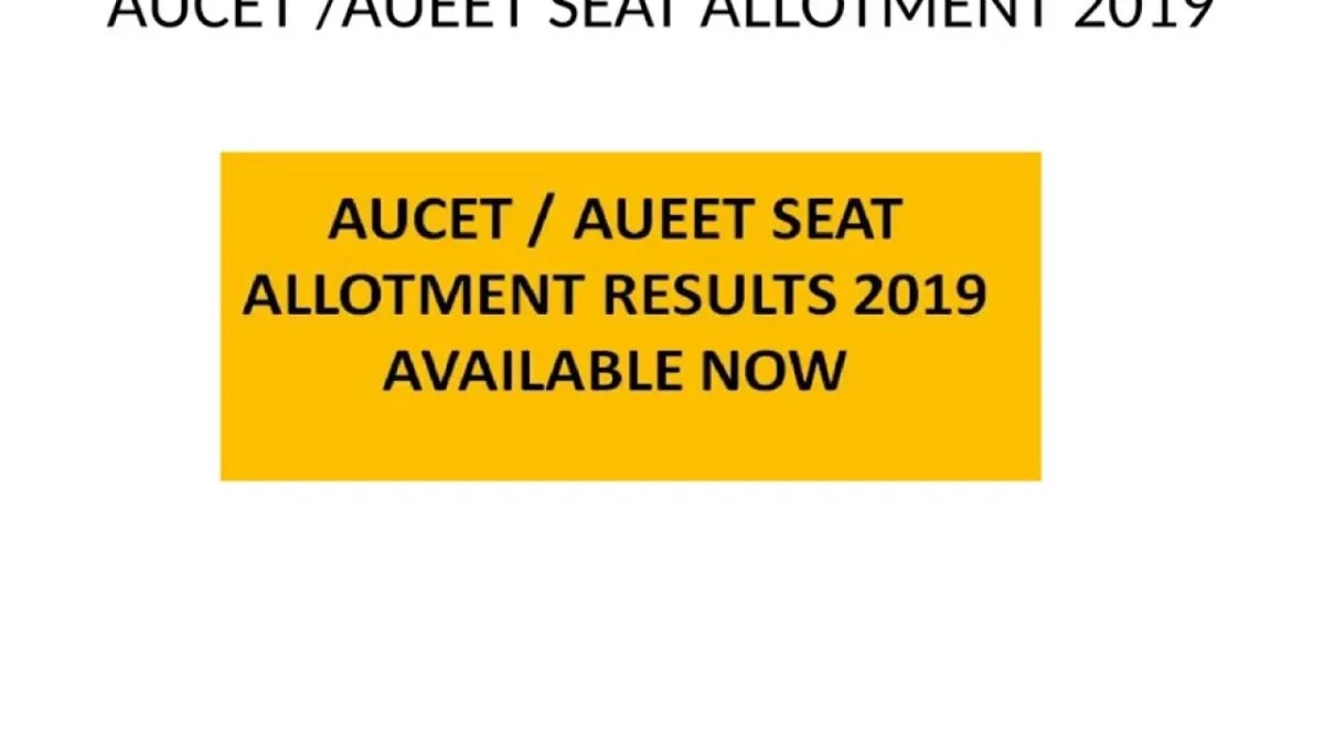 Andhra University AUCET Phase 1 Seat Allotment List 2019