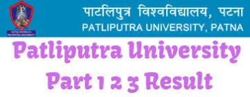 PPU Result Ist 2nd 3rd Year BSC BA BCOM MA :Patliputra University