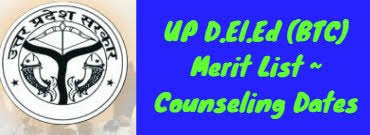 UP BTC Counseling 2019 -D.El.Ed 1st Round Merit