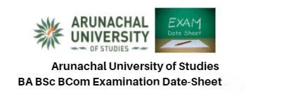 Arunachal University Date Sheet