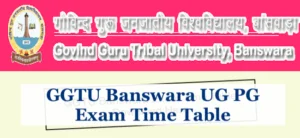 GGTU Banswara BA MA Time Table