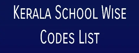 Kerala SSLC School Code 2024 PDF – SSLC District Wise Code List Pareeksha Bhavan