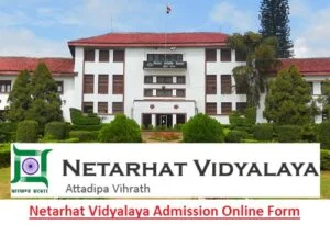 Netarhat Vidyalaya 6th Class Entrance Results 2024~ Check Here Passed/Failed Name List